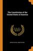 Kniha The Constitution Of The United States Of America by United States. Constitution - Paperback