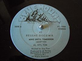 

12inch Record AL HYLTON - Mine Until Tomorrow ST17850 Blue Mount Non Japan Reggae, Ska & Dub Used