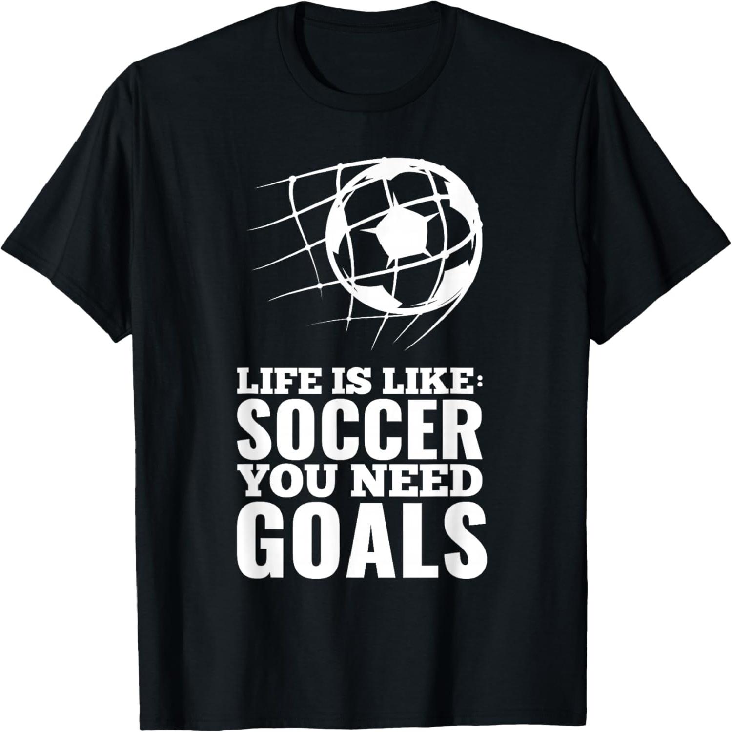 Life is Like Soccer You Need Goals Fun Fan Gift T-Shirt S разноцветный
