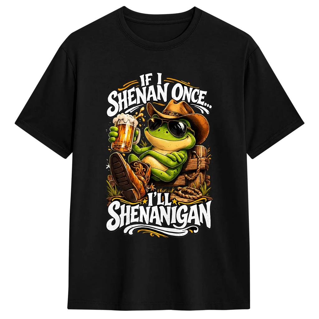 Als ik Shenan Een keer zal ik Shenanigan Cowboy Kikker Meme uniseks T-shirt Voor Mannen Zomer Streetwear uniseks T-shirts Ronde Hals Hippie T-shirts Oversized Tops