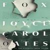 Fox by Joyce Carol Oates Hardback Book 9780008765583