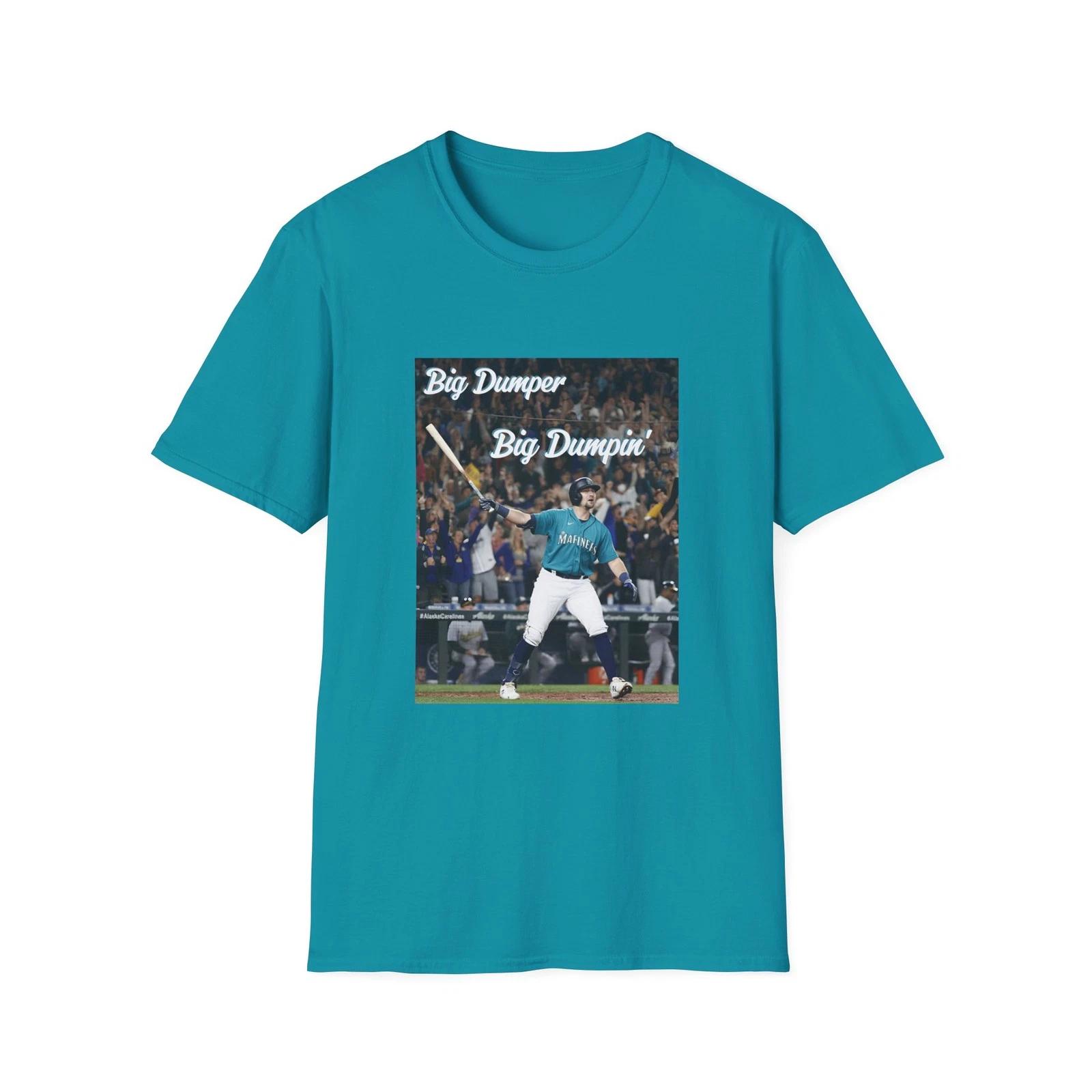 Funny Big Dumper Cal Raleigh Baseball T-Shirt - Mariners Big Dumpin  Graphic Tee S