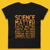Science Matters Facts Matters Womens T-Shirt Mens Tops Tees Unisex