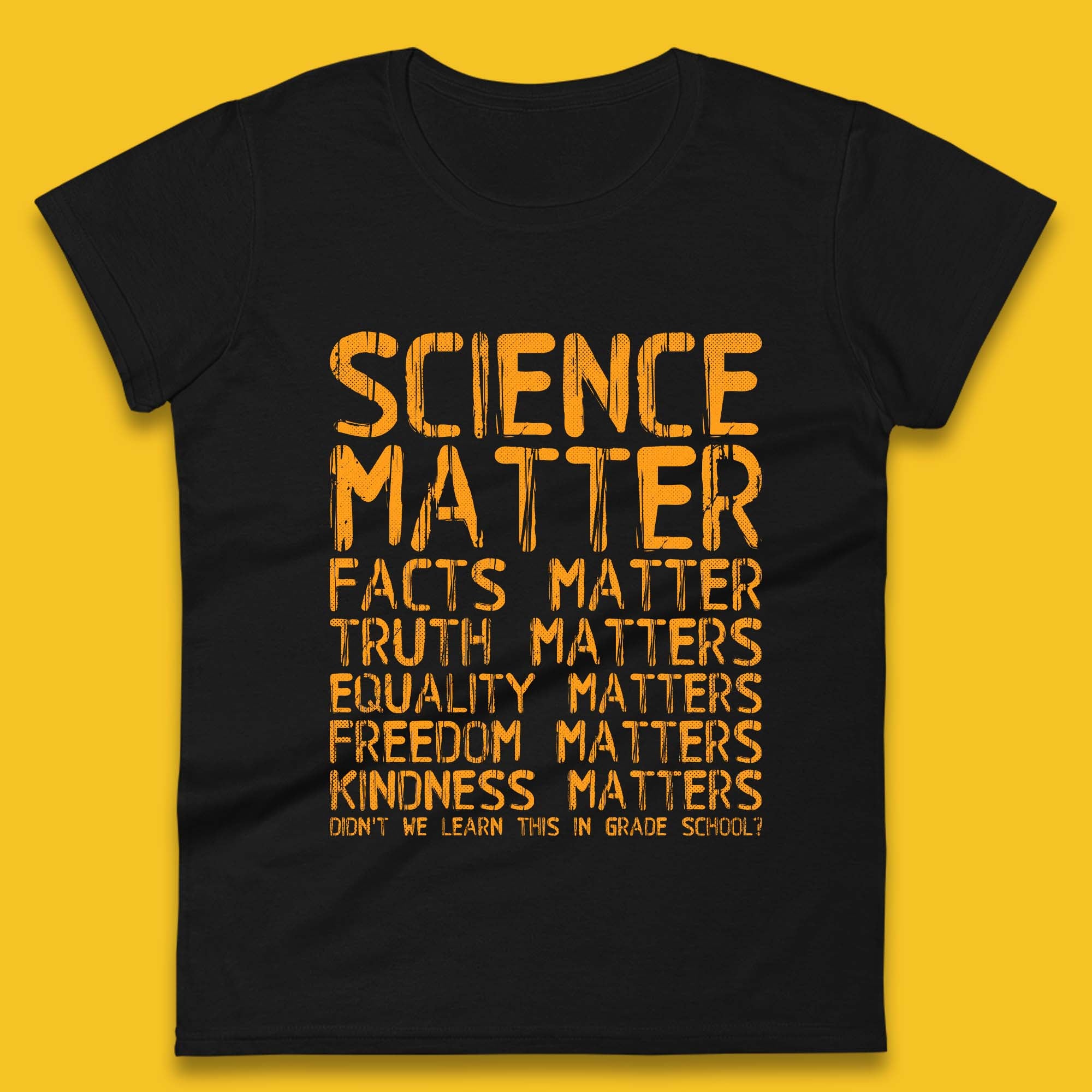 Science Matters Facts Matters Womens T-Shirt Mens Tops Tees Unisex M