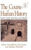 The The Course of Human History: : Civilization and Social Process Book