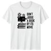 Dont Judge A Book By T-Shirt Bibliophile Books Birthday Gift For Him And Her