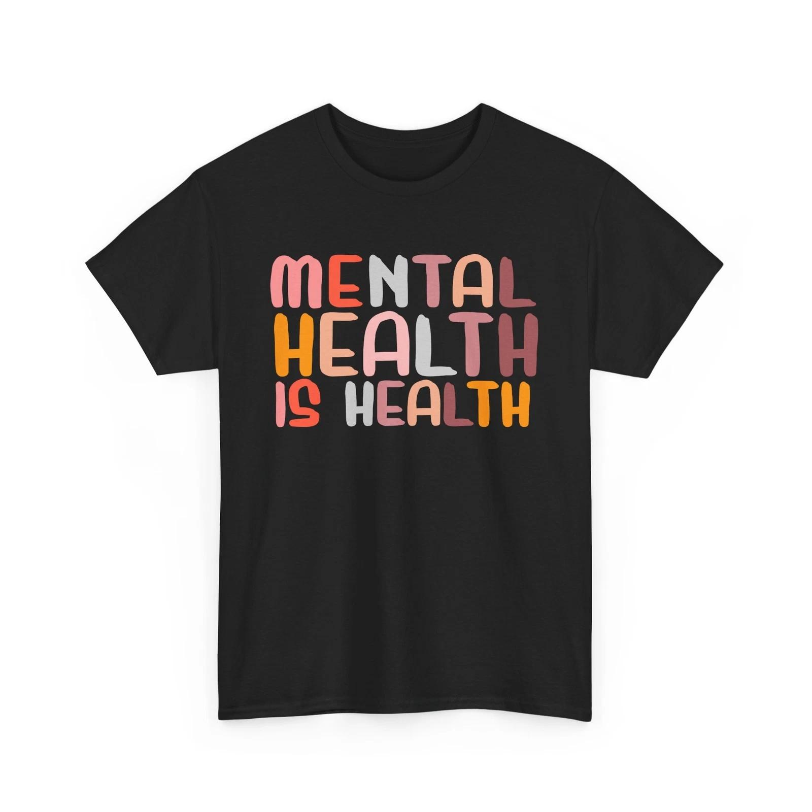 Mental Health Is Health Shirt, Mental Health Awareness Women Men Colorful Shirt M