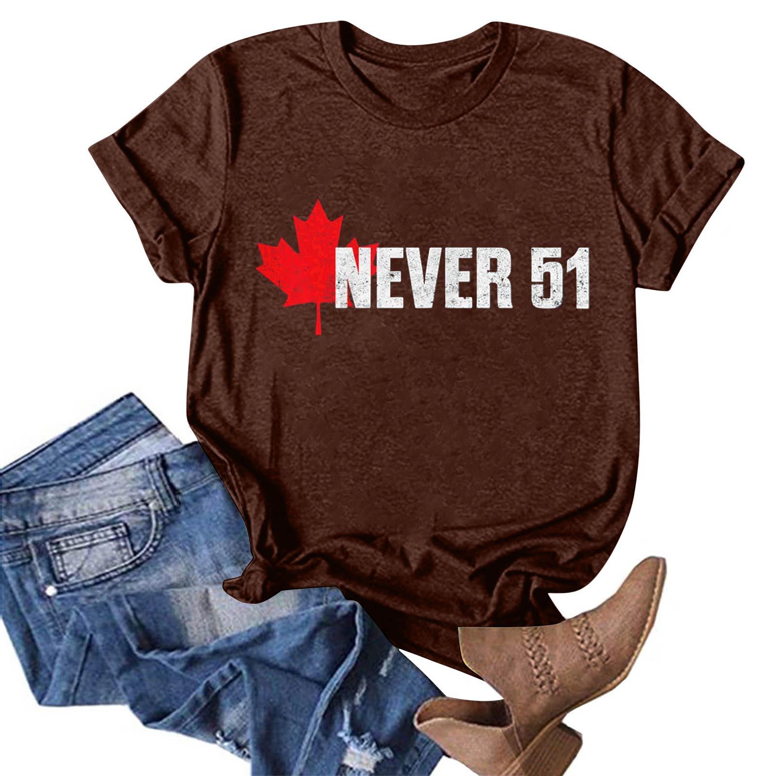 

Women s Fashion Casual Canada Never 51st State Print Round Neck Pullover Short Sleeve T-Shirt Top XL винний