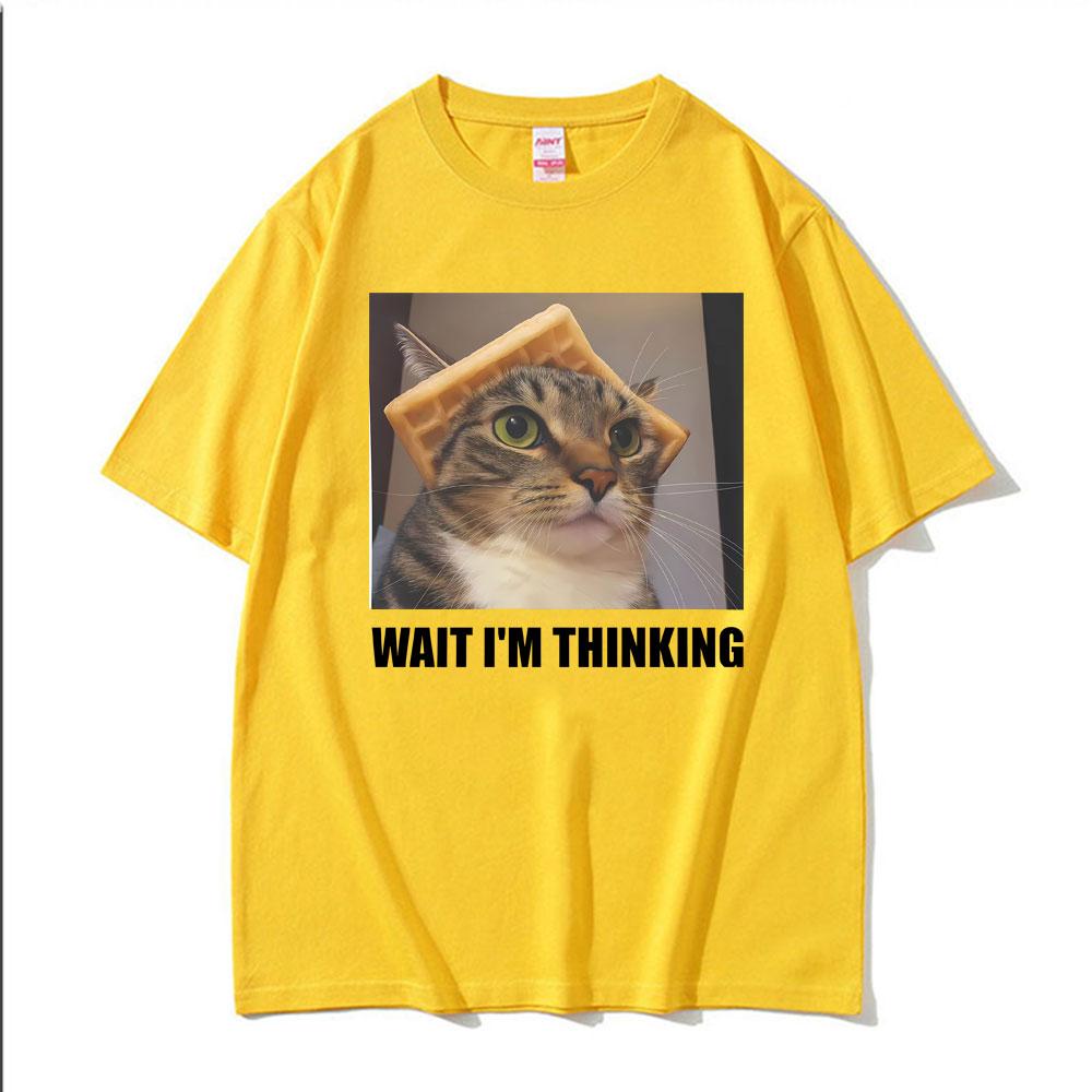 Wait Lm Thinking Funny Cat Meme Tee Shirt Unisexs Unisex Clothing Fashion Humor Trend Tshirts Casual Oversized T Shirt Streetwear