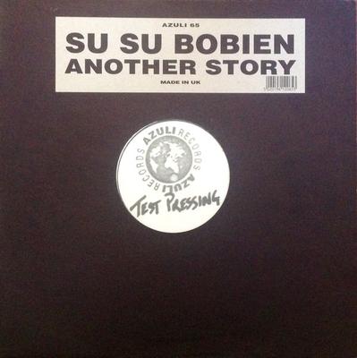 12inch Record SU SU BOBIEN - Another Story AZNY65 Azuli Records 1996 UK Dance & Electronica Used