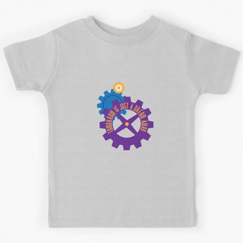 Tomorrow Is Just A Dream Away Kids T-Shirt 140