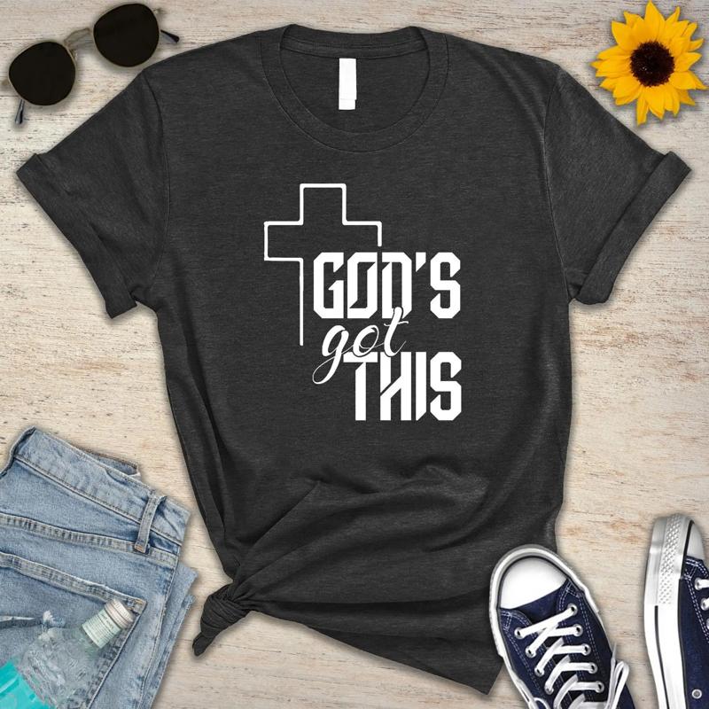 Gods Got This Christian T Shirt