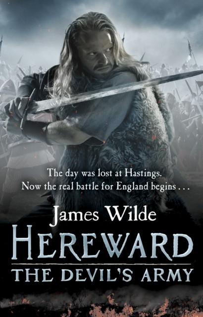 Hereward The Devils Army The Hereward Chronicles book 2 by James Wilde Paperback Book 9780553825176