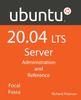 Kniha Ubuntu 20.04 LTS Server : : Administration and Reference