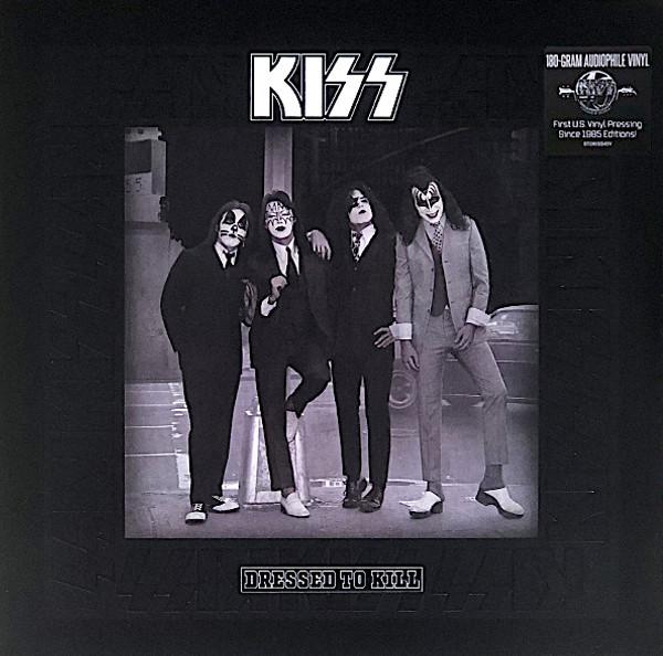 

LP Пластинка KISS - Dressed To Kill 0602537727889 Casablanca 2014 US Рок