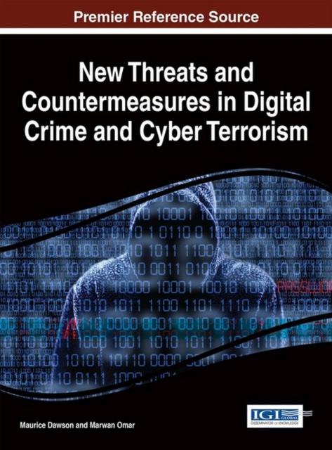 The New Threats and Countermeasures In Digital Crime and Cyber Terrorism Book