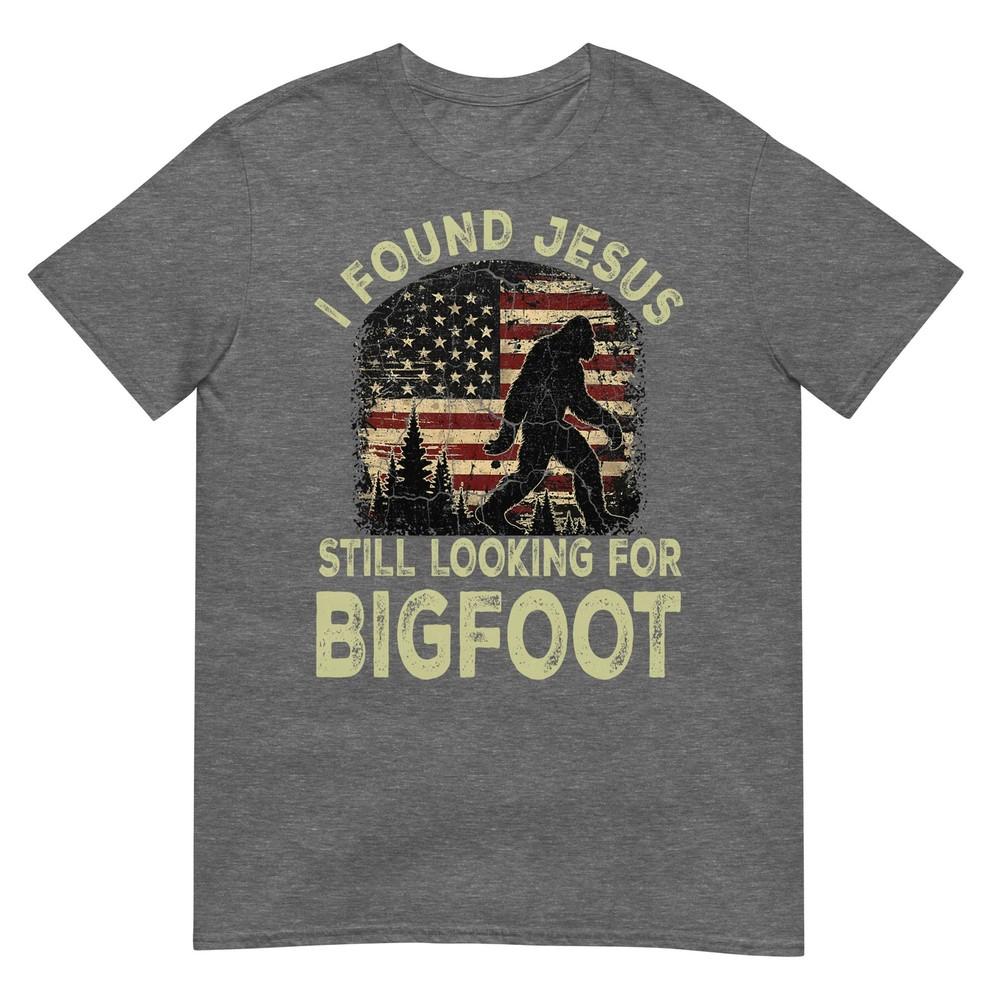 I Found Jesus Still Looking Bigfoot Funny Summer Christian TShirt