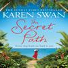 The Secret Path by Karen Swan Paperback Book 9781529006261