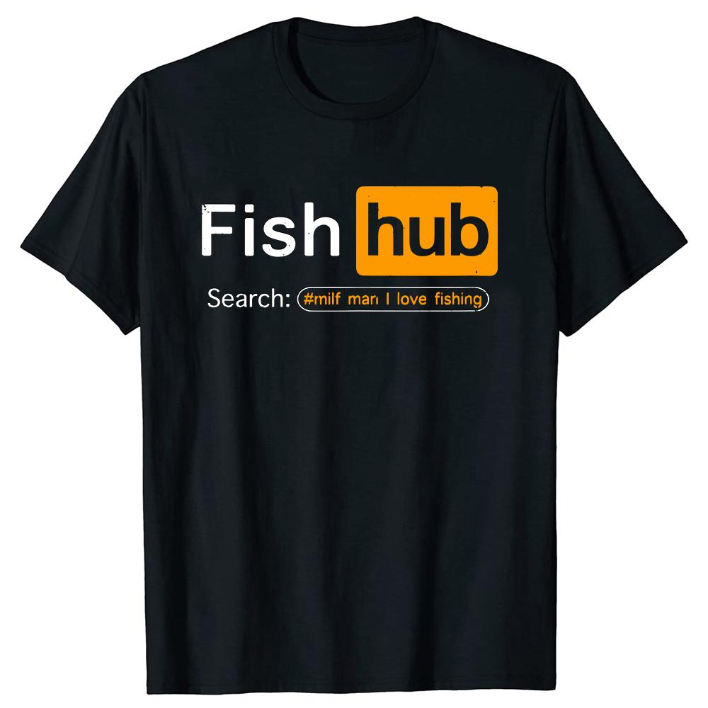 Novelty Fish Hub T Shirts Streetwear Short Sleeve Birthday Gifts Summer Style Funny Fishing Joke MILF Man I Love Fishing T-shirt