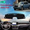 For Ford Maverick P758 -2025 Dashboard Mat Rug Cover Anti-slip Cushion Protective Avoid Light Sunshade Car Accessories