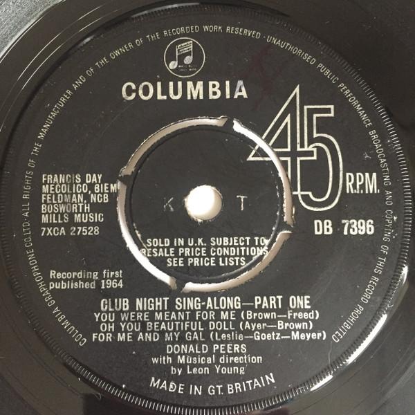 7inch Record DONALD PEERS - Club Night Sing-Along-Part One DB7396 Columbia 1964 UK Pop Used