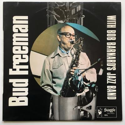 LP Record BUD FREEMAN, BOB BARNARD'S JAZZ BAN - Bud Freeman With Bob Barnard's Jazz S1367 SWAGGIE 1976 Australia Jazz Used
