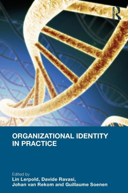 The Organizational Identity In Practice Book