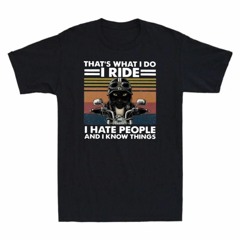 Cat Riding Motorcycle That s What I Do I Ride I Hate People Retro Men s T-shirt S