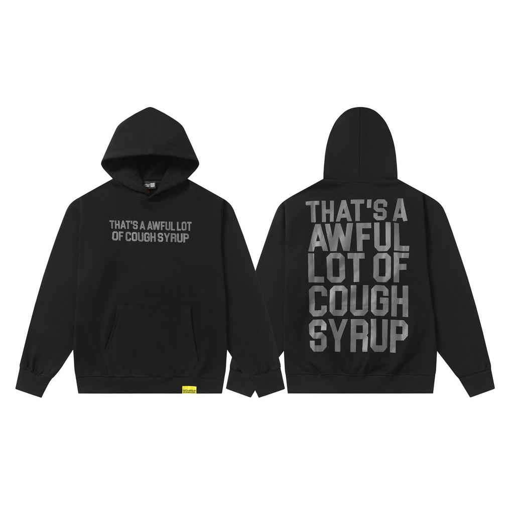 Unisex Hoodie - 'That's a Lot of Cough Syrup' Print