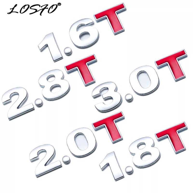 Car Displacement sticker Metal 1.0 1.2 1.5 1.6 1.8 2.0 2.5 2.8 3.0 T volume logo Car rear Trunk Emblem badge Vehicle Stickers