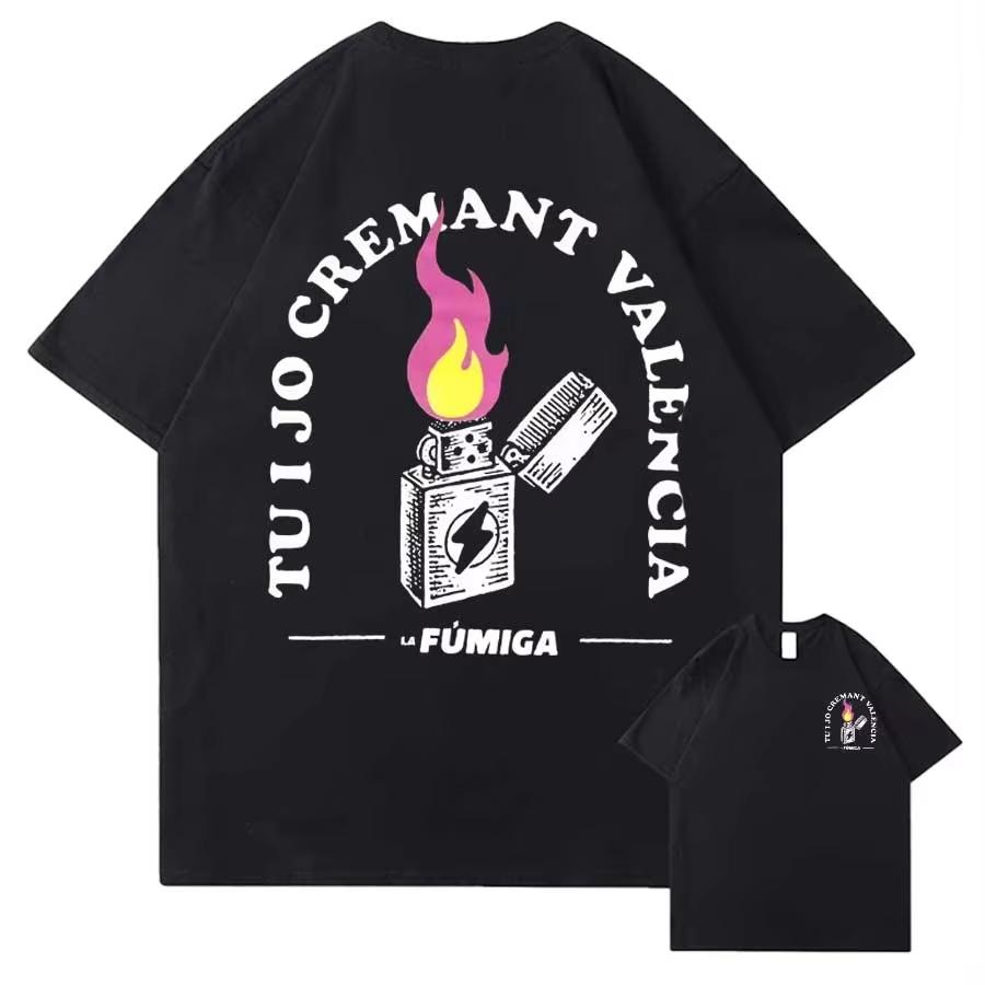 

La Fumiga Tu I Jo CreUnisext València Merch T Shirt for Unisex Women Hip Hop Streetwear Pop Music Tops Pure Cotton TShirt S