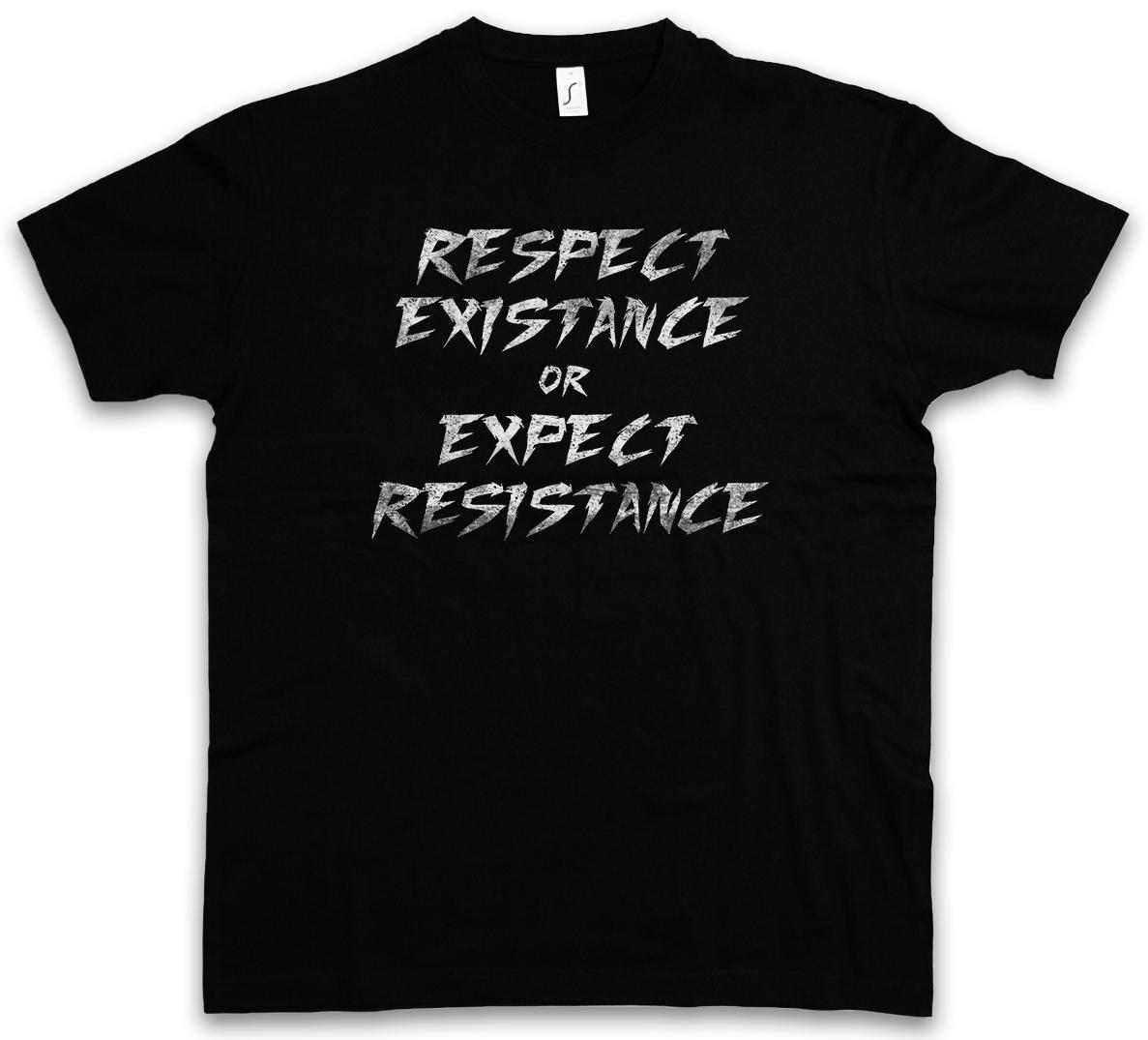 RESPECT EXISTANCE OR EXPECT RESISTANCE T-Shirt Mens Womens Tees Top – Human Rights Revolution XL