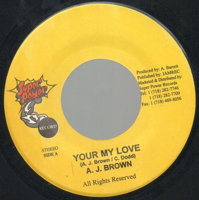 7-tums Skiva A. J. BRUN - Din Min Kärlek INGEN Superkraft 2005 Jamaica Reggae, Ska & Dub Använd