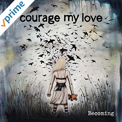 CD COURAGE MY LOVE  Becoming 2446636 Homeskool Prom  2013 US Rock Used