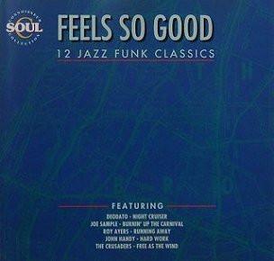 

CD VARIOUS - Feels So Good RNBCD106 Connoisseur Col 1994 UK Jazz Used