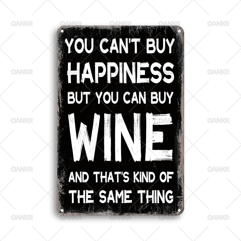 Funny Metal Tin Sign Ideal Gift You Cant Buy Happiness But You Can Buy Wine Metal Poster for Home Wall Decor Plaque 20x30cm