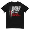 Unvaccinated Conservative Meat Eating Gun Owner T-Shirt