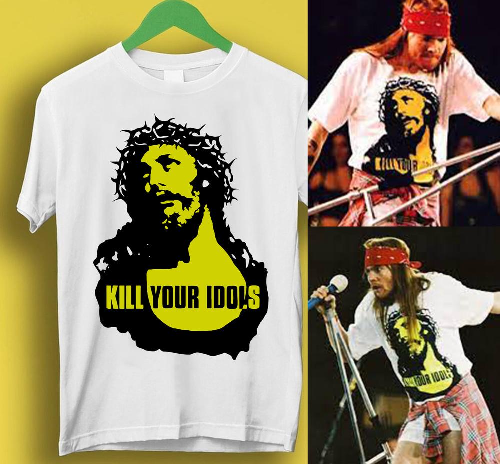Koszulka Kill Your Idols Noszona Przez Axl Rose Koszulka Axl Rose Koszulka Unisex Koszulka Unisex
