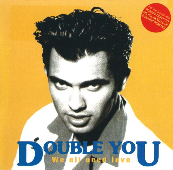 

CD DOUBLE YOU We All Need Love QCD2015 Quality Music 1992 Canada Dance Electronica Used