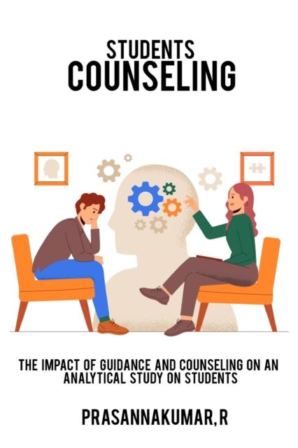 The The Impact of Guidance and Counseling On an Analytical Study On Students Book