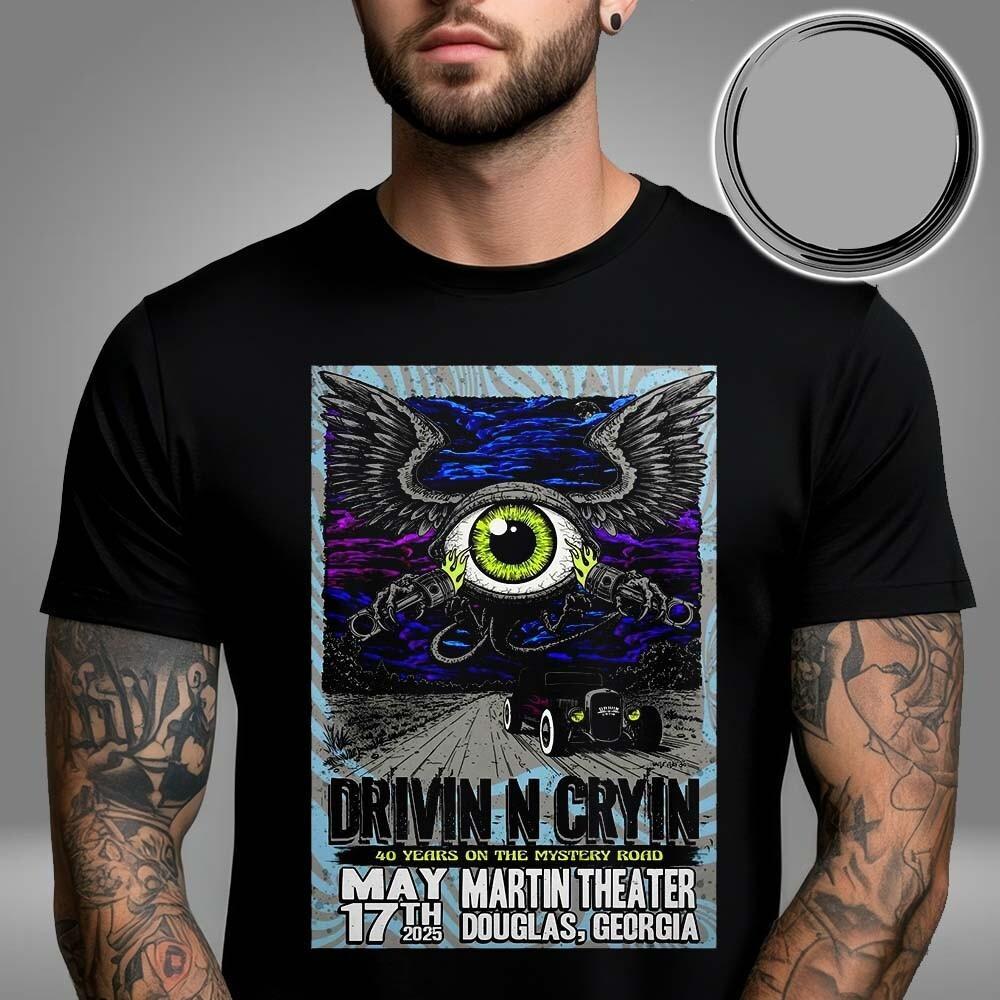 Drivin N Cryin At The Marti n Centre In Douglas GA On May 17 2026 Unisex T-Shirt XL