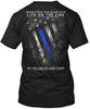 Thin Blue Line Honor Them Those Who Place Their Life T-Shirt Made In USA S-5XL