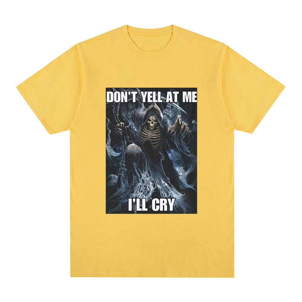 Schrei mich nicht an, ich werde weinen Skelett Totenkopf Meme T-Shirt Herren Vintage Hip Hop Gothic Kurzarm T-Shirt Baumwolle Übergroße T-Shirts