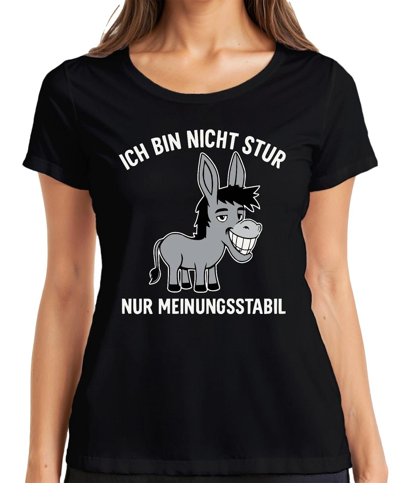 Ich bin nicht stur nur meinungsstabil Esel lustiger Spruch Humor Damen T-Shirt S