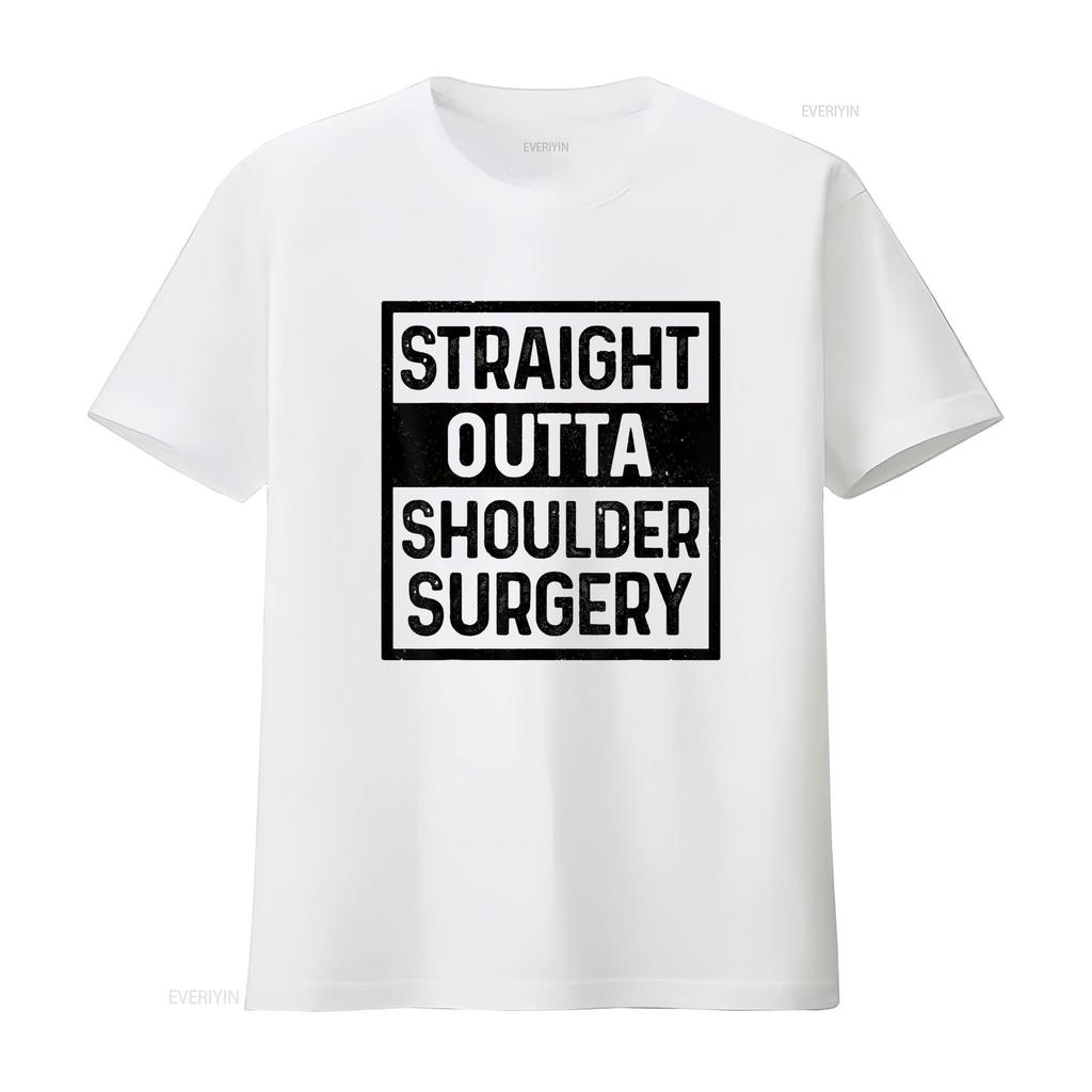 Womens Straight Outta Shoulder Surgery Joint Replacement Recovery T Shirt Black vintage Washed Slightly homme fashion