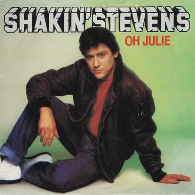 7-tums Skiva SHAKIN' STEVENS - Oh Julie EPCA1742 Epic 1982 UK Rock Begagnad