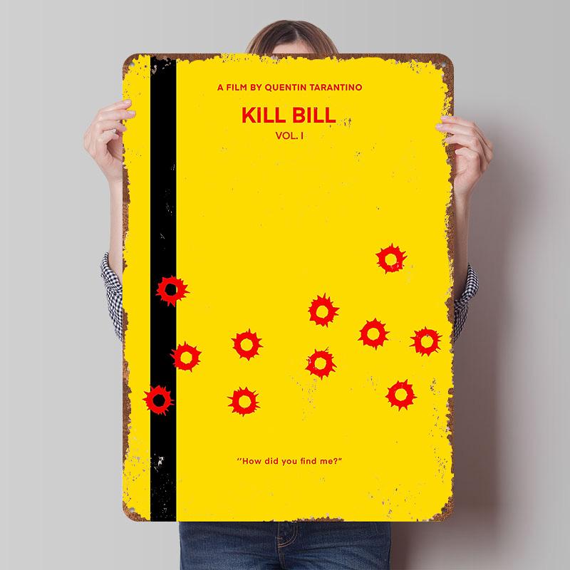 

Kill Bill Tin Plaque Poster Customized Wall Art Retro Vintage Metal Signs for Man Cave Luxury Home Decor Items Gamer Decoration 7.9x11.8In(20x30cm)