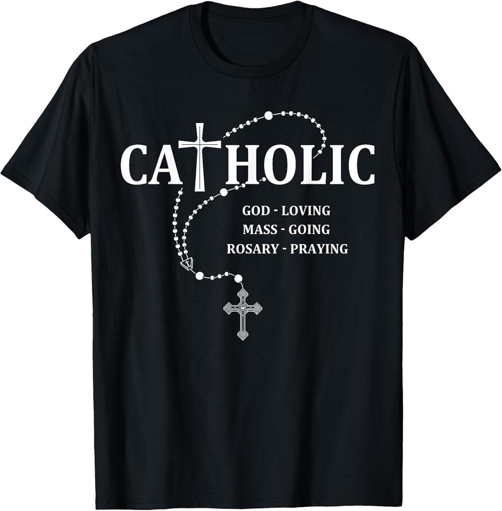 God-Loving Mass-Going Rosary-Praying Catholic Cotton Tee - Made In Usa