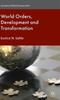The World Orders, Development and Transformation Book