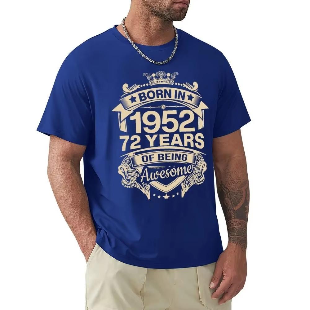 Born In 1952 72 Years Of Being Awesome 72th Birthday Gift T Shirt Harajuku Short Sleeve T-shirt 100% Cotton Graphics Tshirt Tops